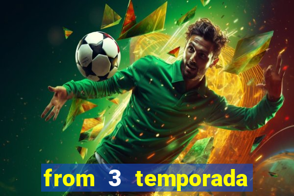 from 3 temporada torrent dublado