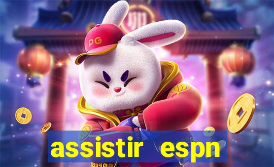 assistir espn brasil ao vivo