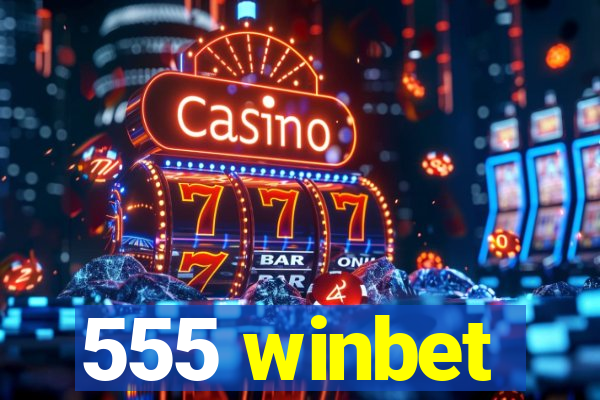 555 winbet