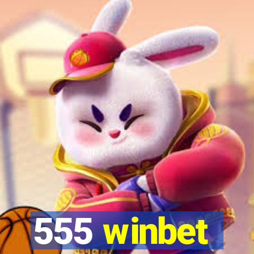 555 winbet