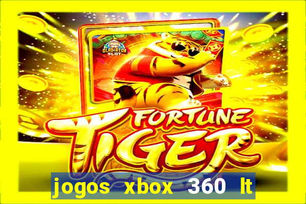 jogos xbox 360 lt 3.0 download