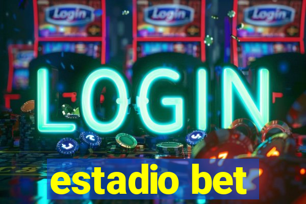 estadio bet