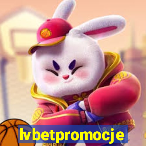 lvbetpromocje