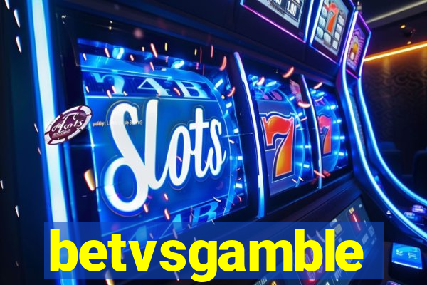 betvsgamble