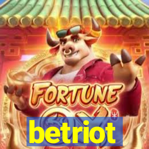 betriot