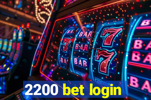 2200 bet login