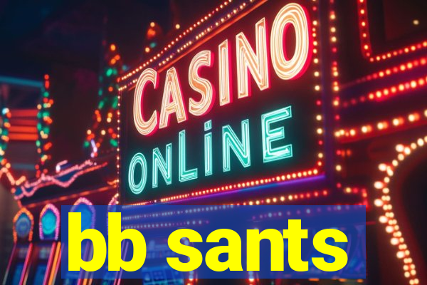 bb sants