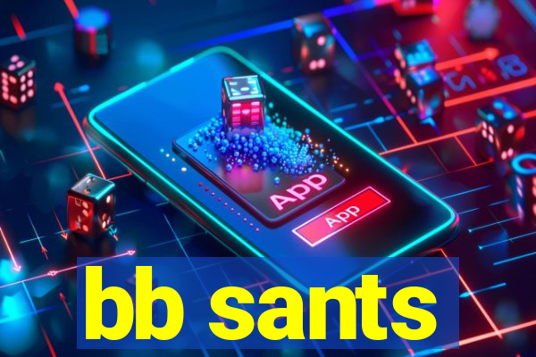 bb sants