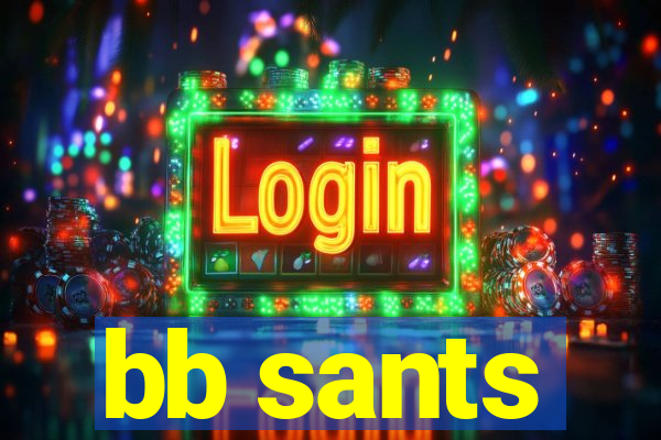 bb sants