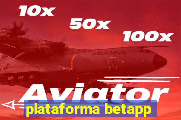 plataforma betapp