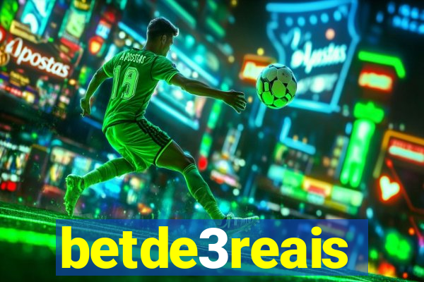 betde3reais