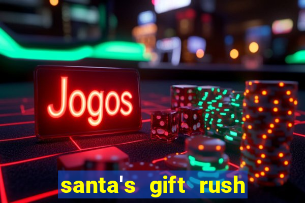 santa's gift rush demo pg