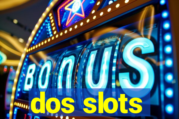 dos slots