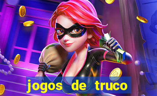 jogos de truco online valendo dinheiro