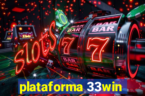 plataforma 33win