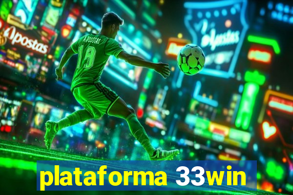 plataforma 33win