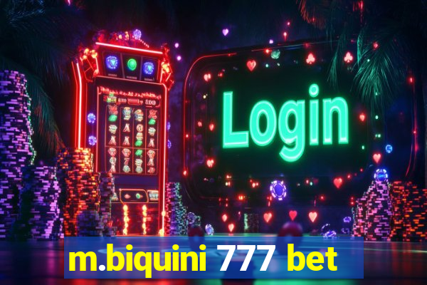 m.biquini 777 bet