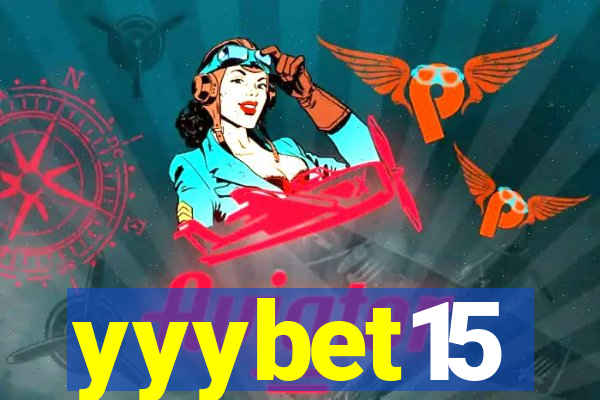 yyybet15