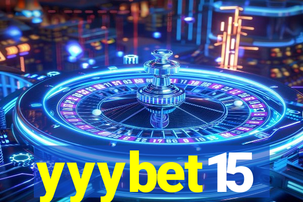 yyybet15