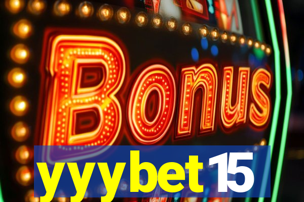 yyybet15