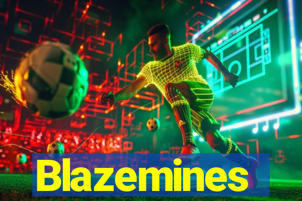 Blazemines