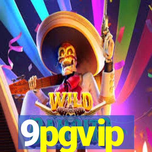 9pgvip