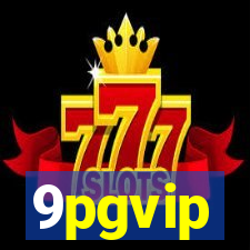 9pgvip
