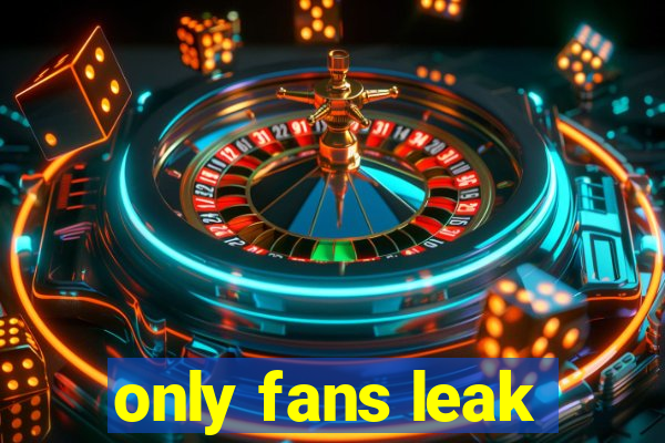 only fans leak