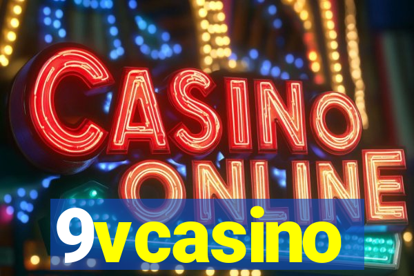 9vcasino