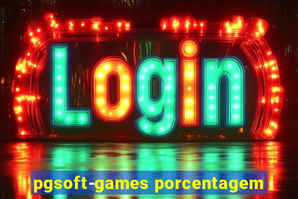 pgsoft-games porcentagem