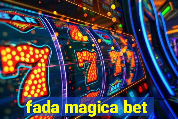 fada magica bet