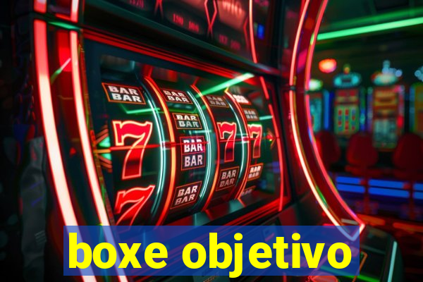 boxe objetivo