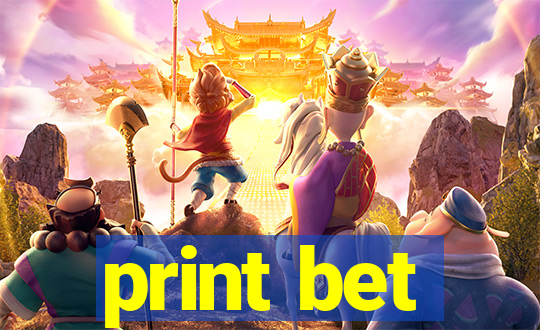 print bet
