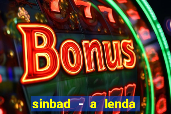 sinbad - a lenda dos sete mares superflix