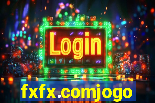 fxfx.comjogo