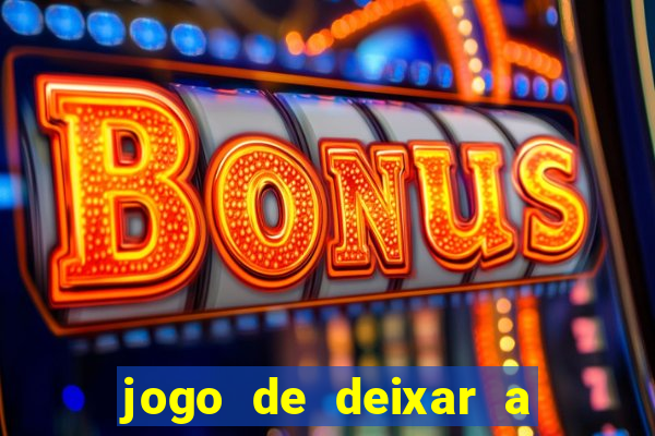 jogo de deixar a mulher nua