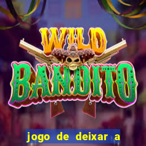 jogo de deixar a mulher nua