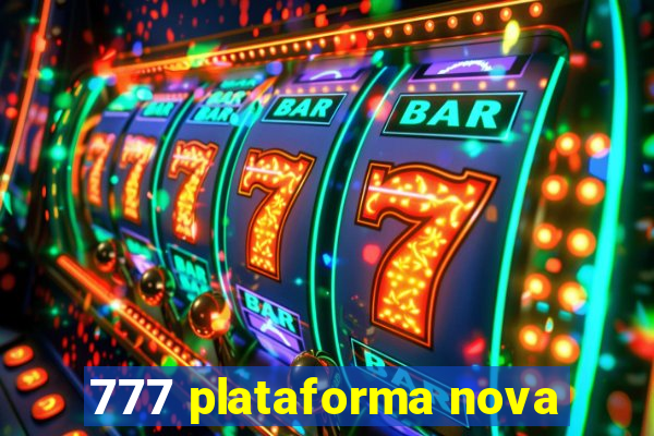 777 plataforma nova