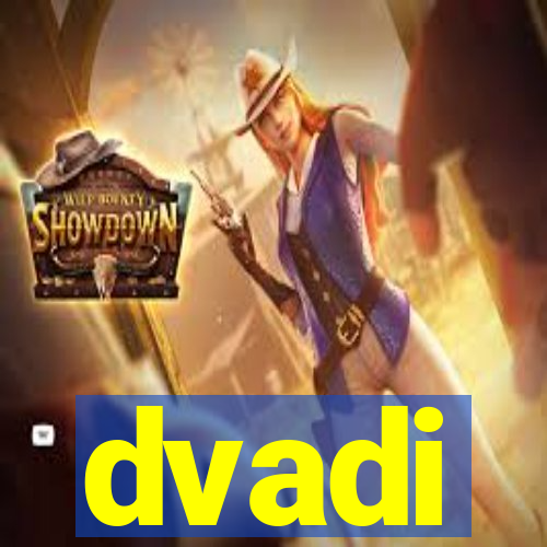 dvadi