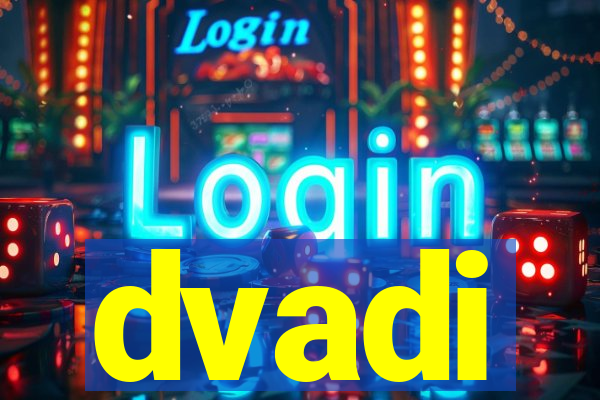 dvadi