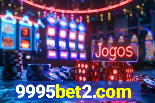 9995bet2.com