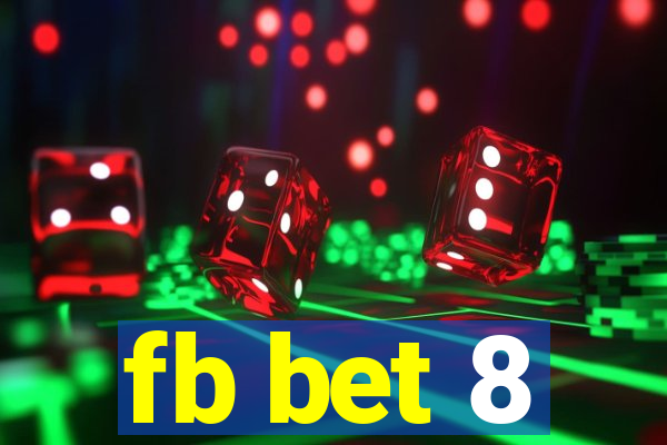fb bet 8
