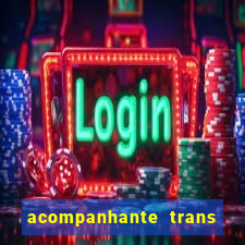 acompanhante trans de porto alegre