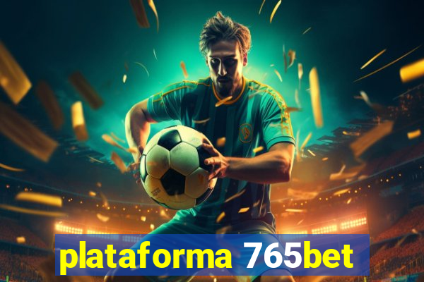 plataforma 765bet
