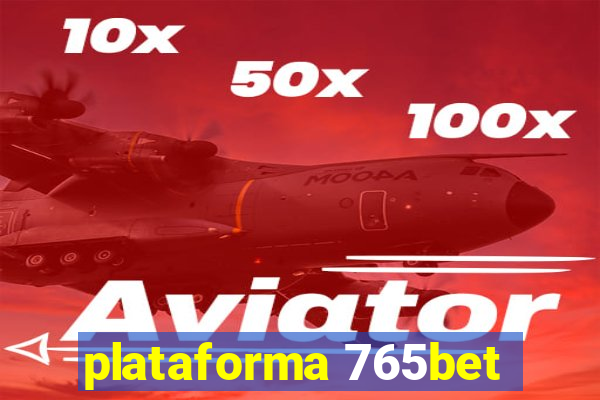 plataforma 765bet