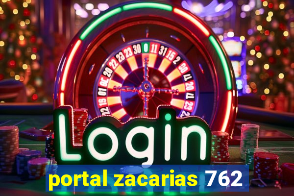 portal zacarias 762
