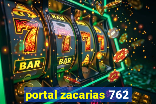 portal zacarias 762