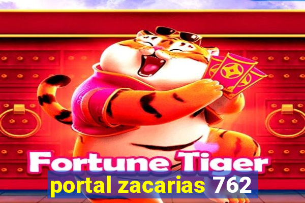 portal zacarias 762