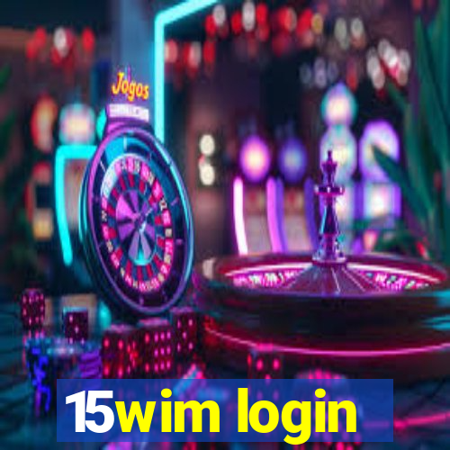 15wim login