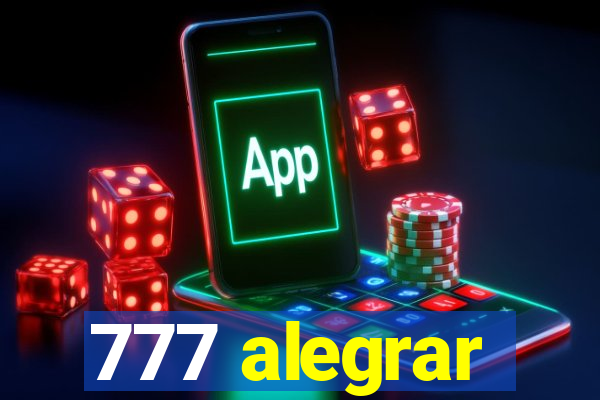 777 alegrar
